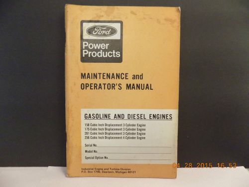 FORD GASOLINE &amp; DIESEL ENGINES 1974 MAINTENANCE &amp; OPERATOR MANUAL ORIG PUBLICA