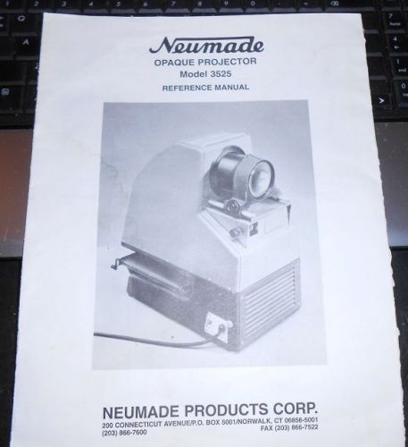 Reference Manual Only  NEUMADE Opaque Projector 3525 Instructions Cleaning Parts