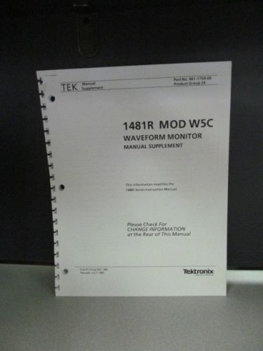 Tektronix 1481R:  MOD W5C Waveform Monitor Manual Supplement