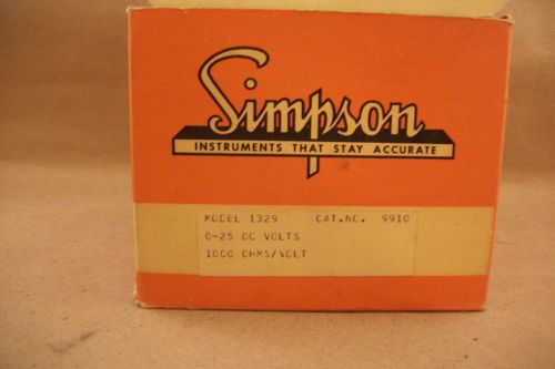 Simpson Panel Meter - Model 1329 Cat # 9910 - C-25 DC Volts - New Old Stock