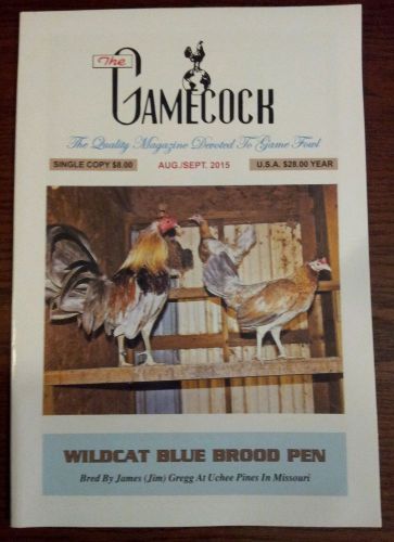 POULTRY COLLECTABLE GAMEFOWL MAGAZINE ** SEPTEMBER 2015**