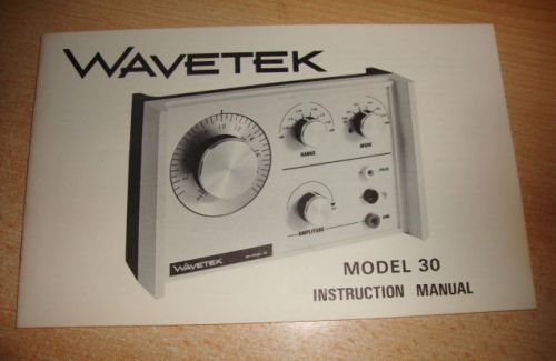 WAVETEK 30 Instruction Manual, for Self-Sweeping Audio Function Generator