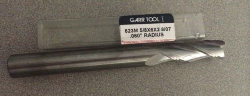 Garr tool end mill solid carbide .060&#034; radius 623m 5/8x6x2 usa 54800 3 flute new for sale