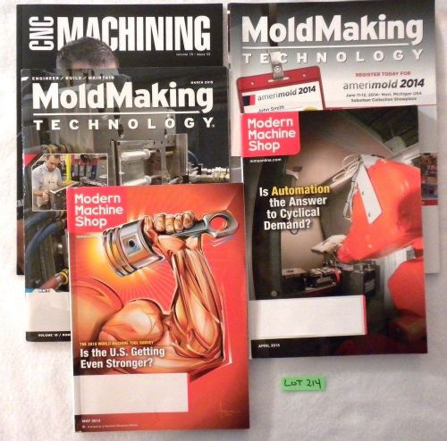 5 Magazines - Modern Machine Shop - Mold Making - CNC Machining - Non Smoke