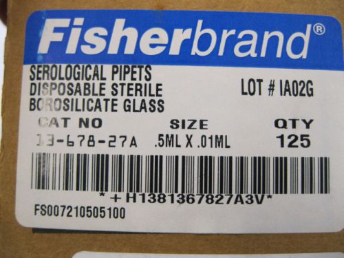 LOT OF 125 FISHERBRAND SEROLOGICAL PIPETS 13-678-27A