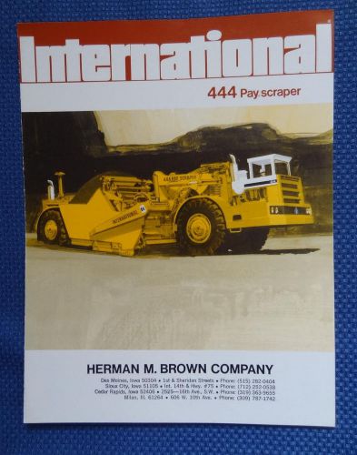 1973 ih international 444 pay scraper sales &amp; specs brochure for sale