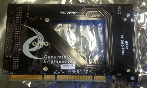 Dynamic Engineering PCI2PMC Carrier Adapter Card (1BPK3 10-2000-0603)