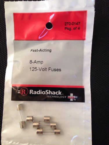 NIP RadioShack Fast-Acting Fuse 8 Amp 125 Volt #270-0147 4 Pack