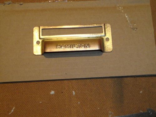 Vintage Unique Printing Industrial Hamilton Brass Case/Drawer Pull w/label Slot