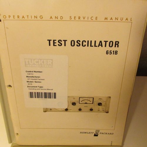 AGILENT HP 651B TEST OSCILLATOR OPERATING &amp; SERVICE MANUAL, SCHEMATIC, PARTS