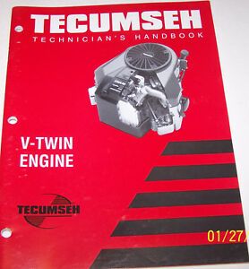 Tecumseh Technician&#039;s Handbook, V-TWIN ENGINE