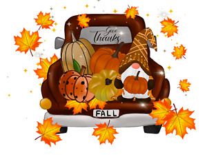 Sublimation Heat Transfer Autumn Gnomes Fall Truck Pumpkin Leaves