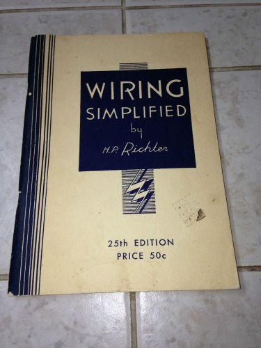 Vintage 1954 Booklet &#039;WIRING SIMPLIFIED&#039; By H.P.Richter - GREAT FIND!!