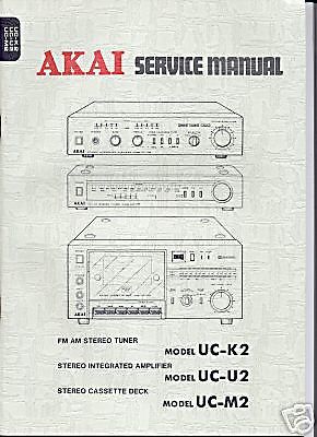 AKAI SERVICE MANUAL ORIGINAL UC-K2 UC-U2 UC-M2 FREE SH