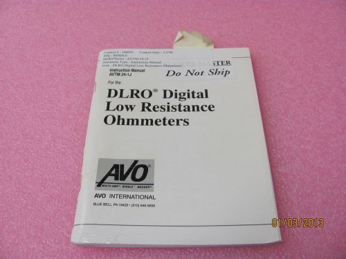 BIDDLE AVTM 24-1J Instruction Manual for DLRO Digital Low Resistance Ohmmeters