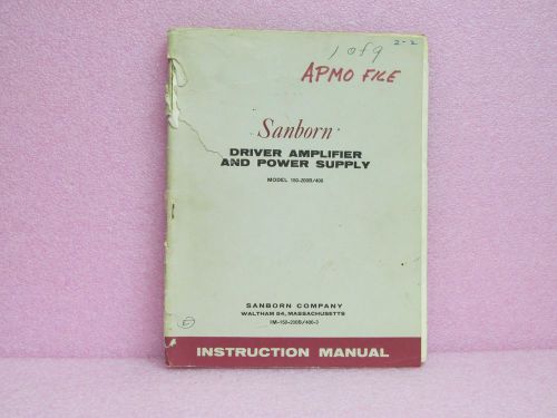 Sanborn Manual 150-200B/400 Driver Amplifier &amp; Power Supply Instr. Man. w/Schem.