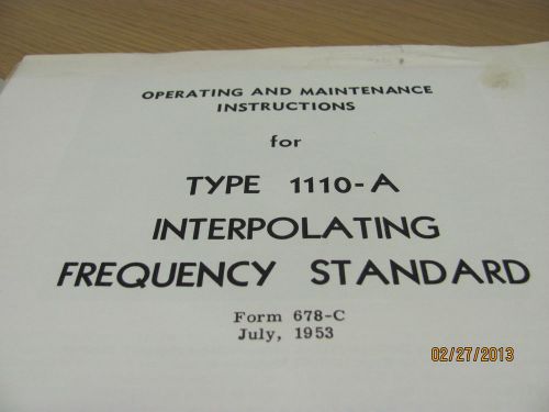 GENERAL RADIO MODEL 1110-A: Interpolating Frequency Stndrd - Op&amp;Svc Manual