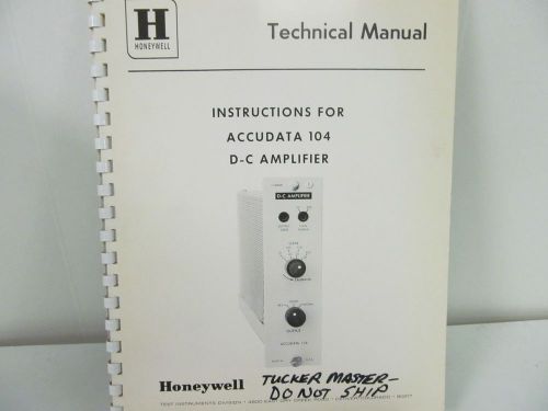 Honeywell Accudata 104 D-C Amplifier Technical Manual w/schematics