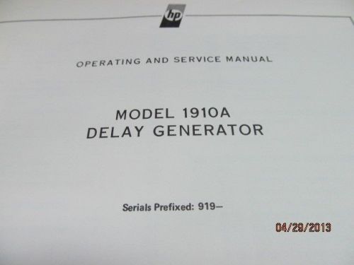 Agilent/HP 1910A:  Delay Generator Operating and Service Manual/schematics  919-