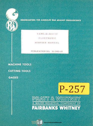 Pratt whitney tape o matic, drillling machine, electronic service manual 1962 for sale