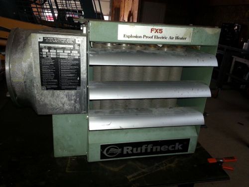 Ruffneck fx-5 explosion proof heater for sale