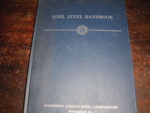 HB.Tool STEEL Handbook. Allegheny Ludlum Steel Corp. 1951