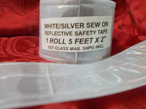 SEW ON REFLECTIVE SAFETY  SILVER WHITE SAFETY TAPE.  USA shipper, FAST FREE SHPG