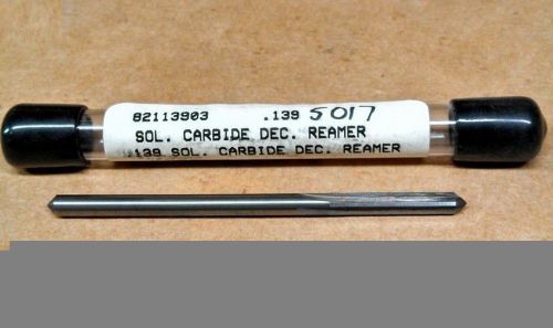 One Made in USA .1390 Solid Carbide Decimal Chucking Reamer 82113903 (B5017)