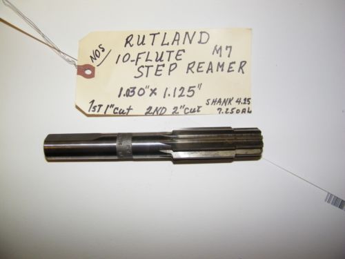Rutland - step reamer - 10 flute - 1st.step 1.030, 2nd step 1.125, usa - m 7 for sale