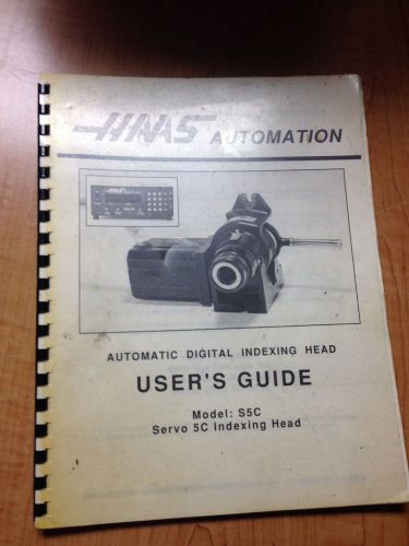 HAAS Indexer # S5C Operators Manual - Users Guide July 1990