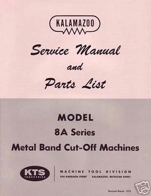 Kalamazoo Service &amp; Parts Model 8A Bandsaw Manual