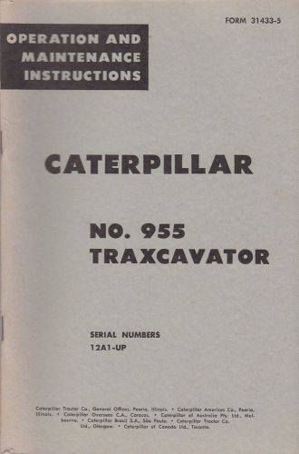 1961 Catperpillar No 955 Traxcavator Operation &amp; Maintenance Instruction Manual