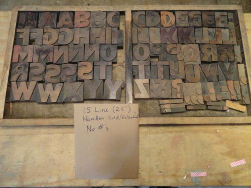 Letterpress Vintage Hamiton (2.5&#034;)  15 Line Gothic Extended?  Wood Poster Type.