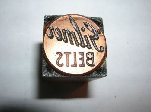 Vintage SILMER BELTS Printing Wood Block Copper Stamp RARE