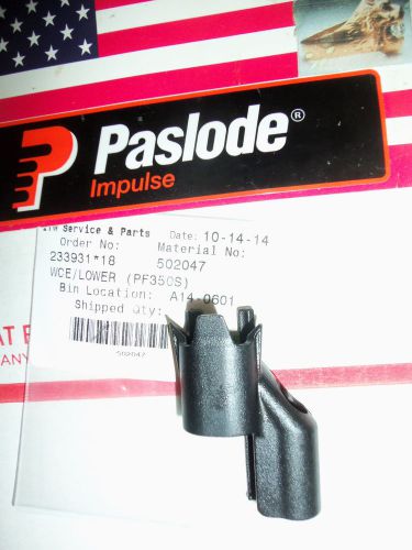PASLODE Part  # 502047  LOWER WORK CONTACT ELEMENT (PF350S)