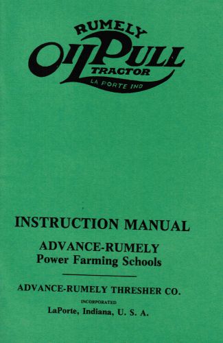 Advance rumely oil pull tractor book manual gas engine motor hit miss thresher for sale
