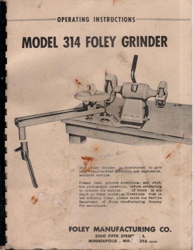 Minneapolis, Minnesota Mn-Operating Instructions for Model 314 Foley Grinder