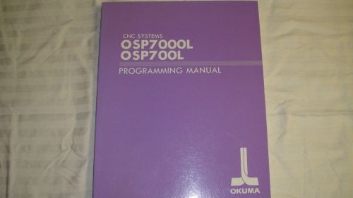 Okuma OSP 7000L, 700L Programming Manual