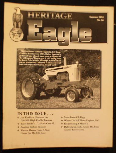 Case Heritage EAGLE Magazine - 2004 Summer ~ Combine and SAVE!