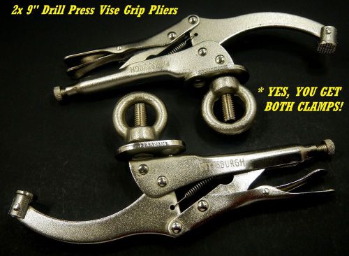 SET OF TWO * 9&#034; Drill Press Locking Clamp Vise Grip Pliers Heavy Duty 9 Inch x 2