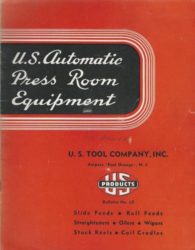 1946 U.S. Tool Co  Automatic Press Room Equipment Bulletin #50 Ampere New Jersey
