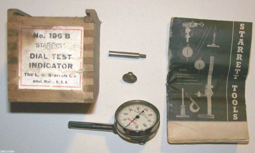 Starrett Dial Test Indicator Tool #196B with Box &amp; Catalog Patent Date 1922
