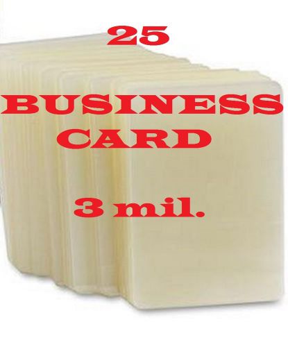 Business Card 25 PK 3 mil Laminating Laminator Pouches/Sheets  2-1/4 x3-3/4