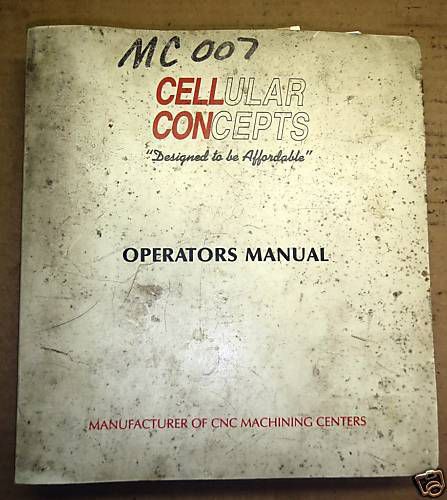 Cellular Concepts H-15 CNC VMC Machining Center  Manual