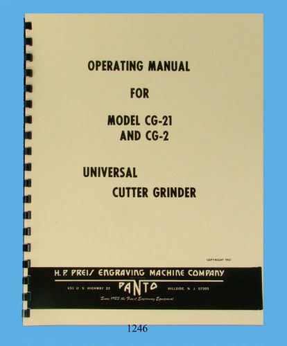 H.P. Preis CG-21 &amp; CG-2 Universal Cutter Grinder Panto Operating Manual *1246