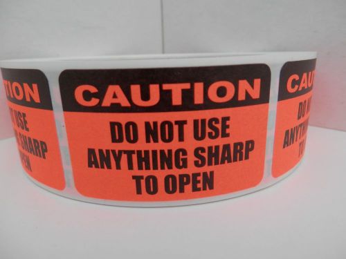 CAUTION DO NOT USE ANYTHING SHARP TO OPEN fluorescent red Sticker Label 250/rl