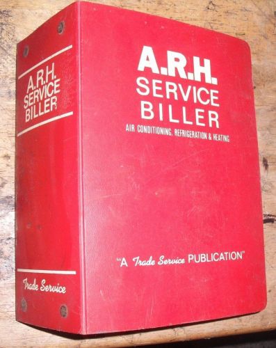 Vintage 1979 ARH SERVICE BILLER-Air Conditioninig,Refrigeration&amp; Heating-CATALOG
