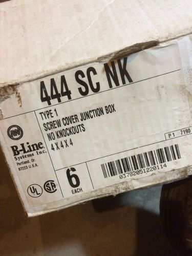 Qty 6 Full Case B-Line Type 1 Screw Cover Junction Box 444 SC NK 4&#034;X4&#034;X4&#034; NOS