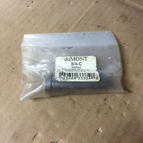 New dumont 3/4-c 33334 collared bushing for sale