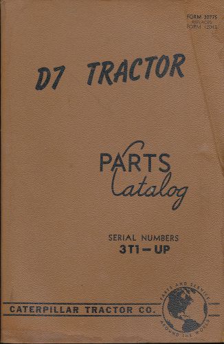 CATERPILLAR D7 D-7 TRACTOR VTG SERVICE MANUAL PARTS BOOK REFERENCE CATALOG 3T1